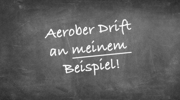 Aerober Drift